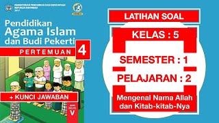 Latihan soal pai untuk siswa kelas 5 sd semester 1 pelajaran 2 dan
kunci jawaban kurikulum 2013. dapat digunakan belajar dari rumah
selama masa pjj pem...