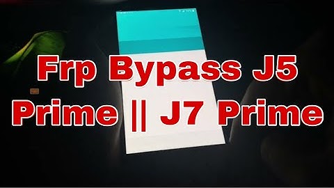 Samsung J5 Prime || J7 Prime Frp Bypass Android 8/9