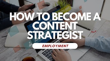 How To Become a Content Strategist