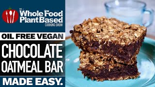 VEGAN CHOCOLATE OATMEAL BARS  Quick and easy decadent treat!