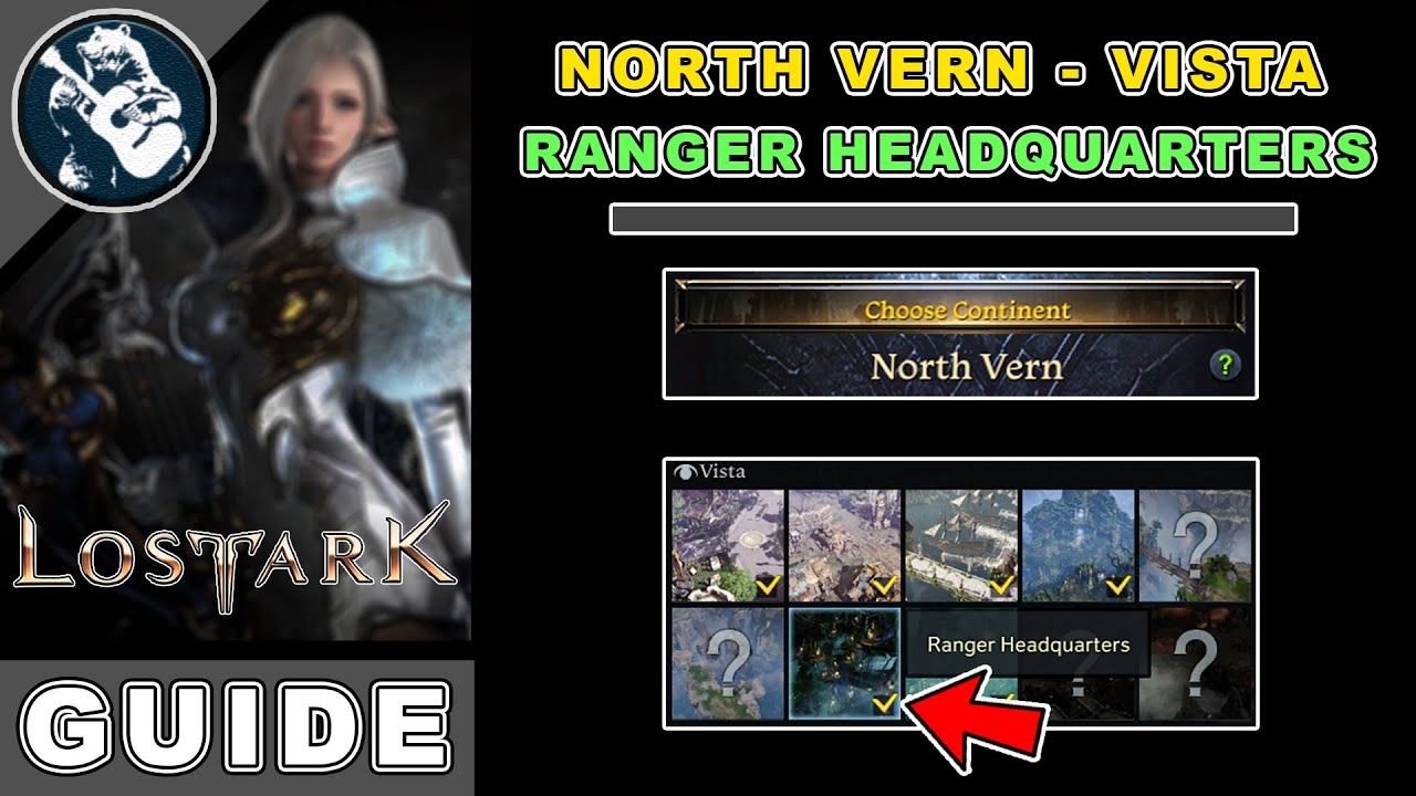 Ranger Headquarters Vista Location in Lost Ark | North Vern Locations Guide