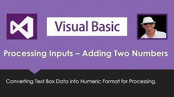 Visual Basic Beginner Tutorial - Getting Inputs to Add Two Numbers