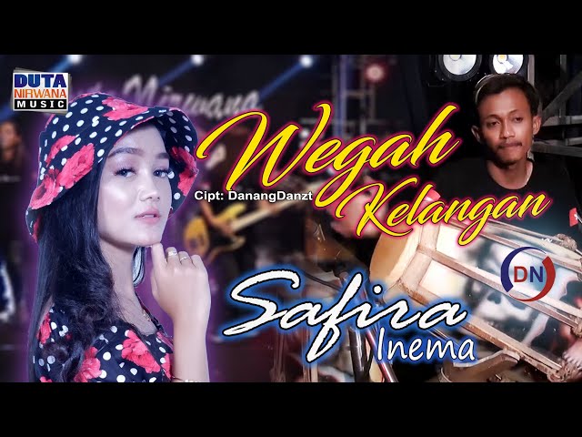 Safira Inema - Wegah Kelangan | Duta Nirwana Music [OFFICIAL] class=