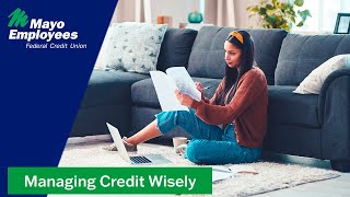 Managing Credit Wisely