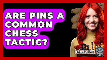 Are Pins A Common Chess Tactic? - The Board Game Xpert