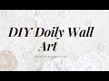 DIY Doily Wall Art