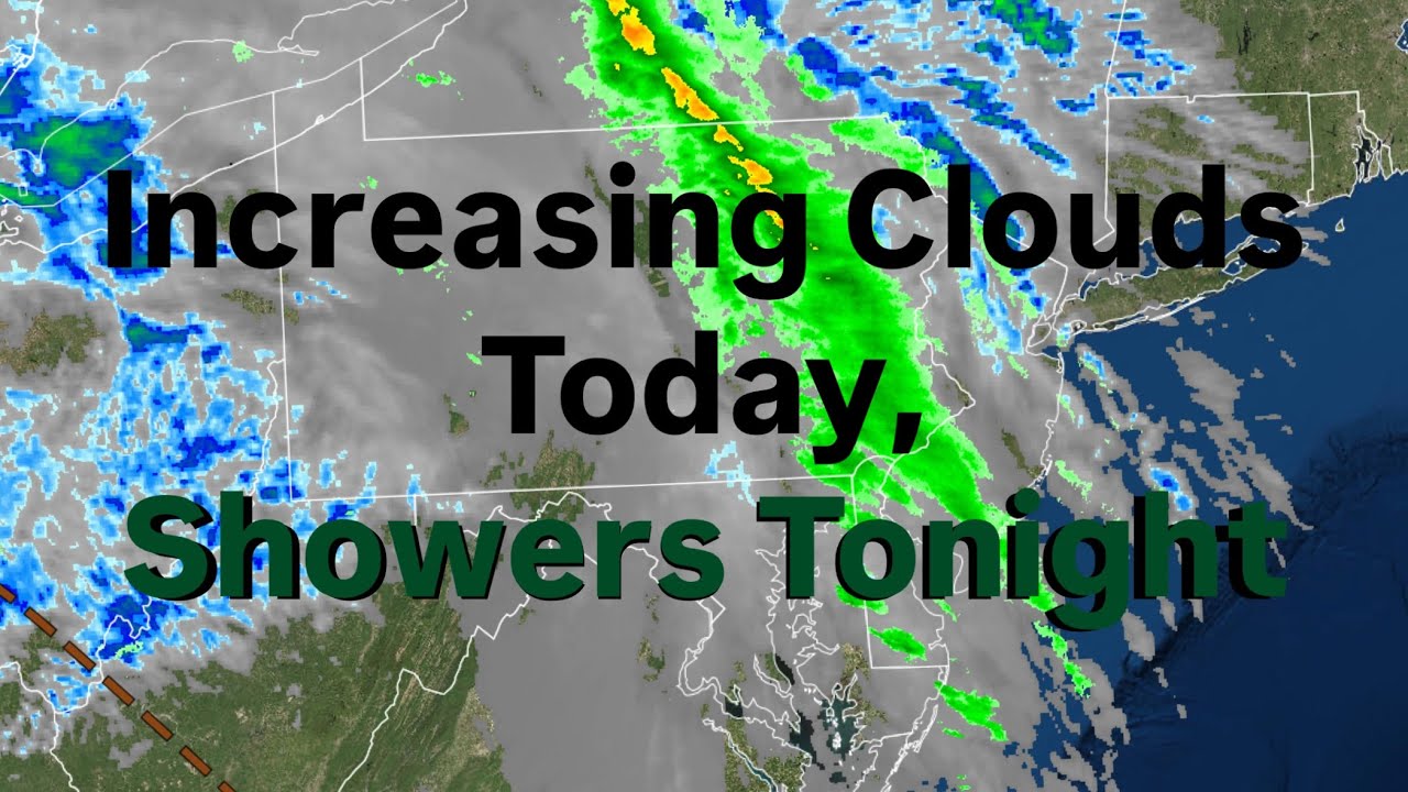 Increasing Clouds Today, Showers Tonight - YouTube
