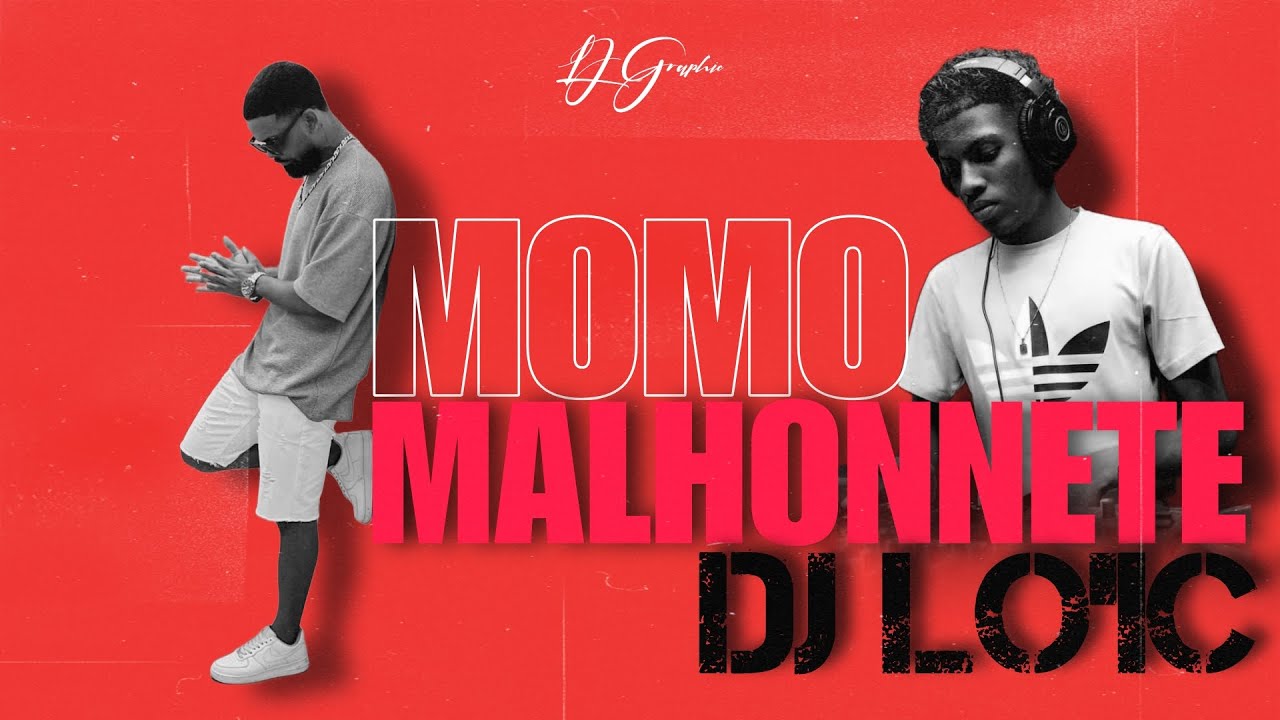 Momo   MALHONNTE Ft Dj Loic  Rayan  DJ Aurel  2022 Audio Officiel 