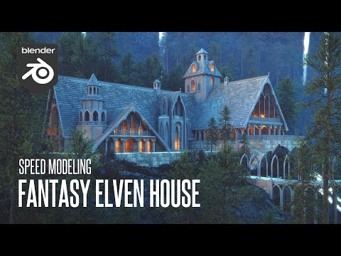 Fantasy Elven House - Speed Modeling In Blender