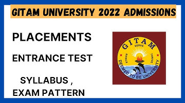 GITAM UNIVERSITY 2022 ADMISSIONS ll GAT 2022 EXAM ll FEE STRUCTURE AND SCHOLARSHIPS ll