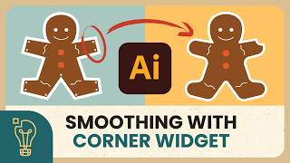 How to Smooth and Edit Shapes with Corner Widget - Adobe Illustrator Tutorial