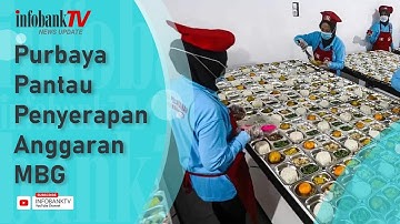 PURBAYA PANTAU PENYERAPAN ANGGARAN MBG