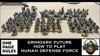 Grimdark Future: How to play Human Defense Force