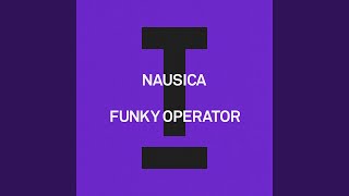 Funky Operator - Nausica