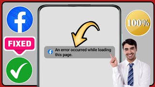 How to Fix Facebook An error occurred while loading this page Problem