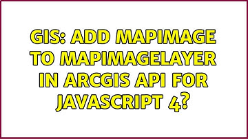GIS: Add MapImage to MapImageLayer in ArcGIS API for Javascript 4? (2 Solutions!!)