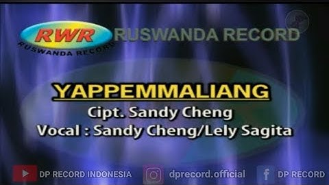 YAPPEMMALIANG - SANDY CHENG FT. LELY SAGITA (OFFICIAL MUSIC VIDEO)