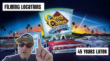 Cheech & Chongs Next Movie Filming Locations - 45th Anniversary 
