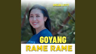 GOYANG RAME - RAME