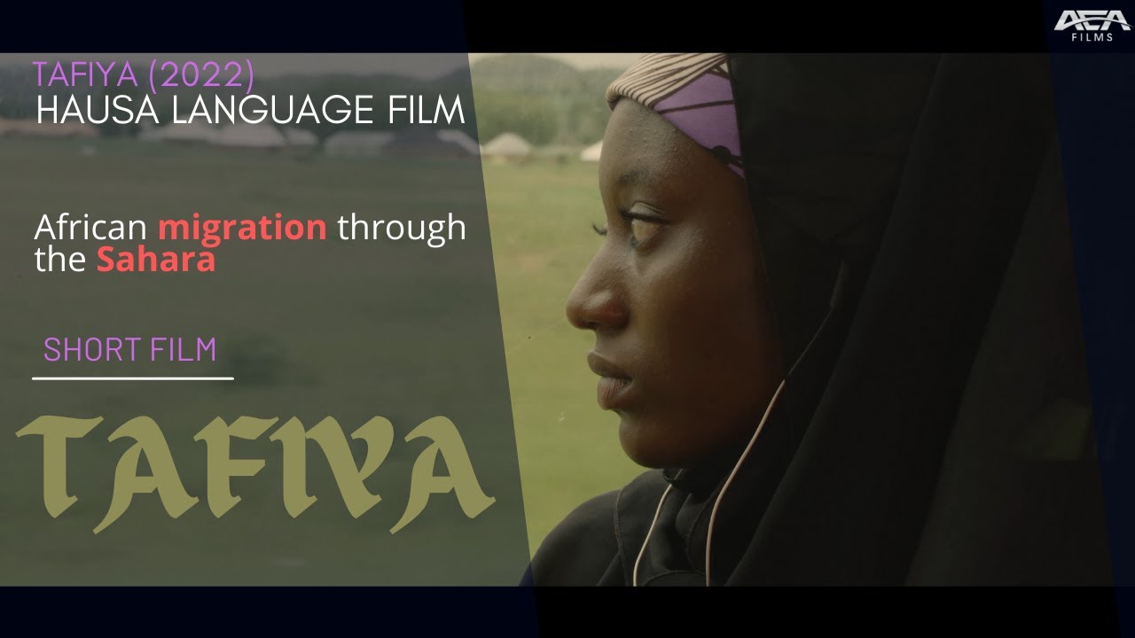 Tafiya | Short film about Trans-Saharan Migration