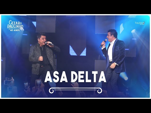 Cezar Paulinho - Asa Delta Ao vivo