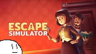 [ID] Escape Simulator mainnya lama juga ya | Escape Simulator