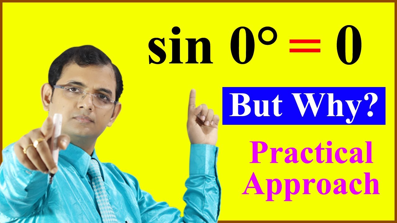 sin 0° = 0 (But How ?) || Trigonometry