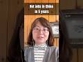Hot jobs in China in 5 years