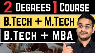 💥BTech + MBA Dual Degree? Ek Saath 2 Degree! Integrated Course Benefits! #dualdegree #btechColleges