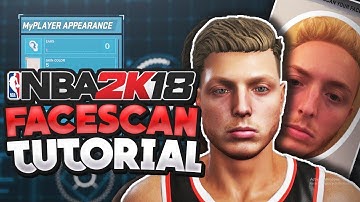 NBA 2K18: Perfect Facescan Tutorial! How To Get The Best Facescan Possible!
