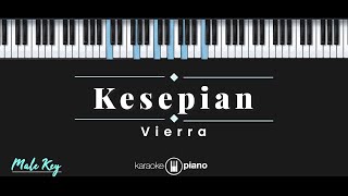 Kesepian - Vierra (KARAOKE PIANO - MALE KEY)