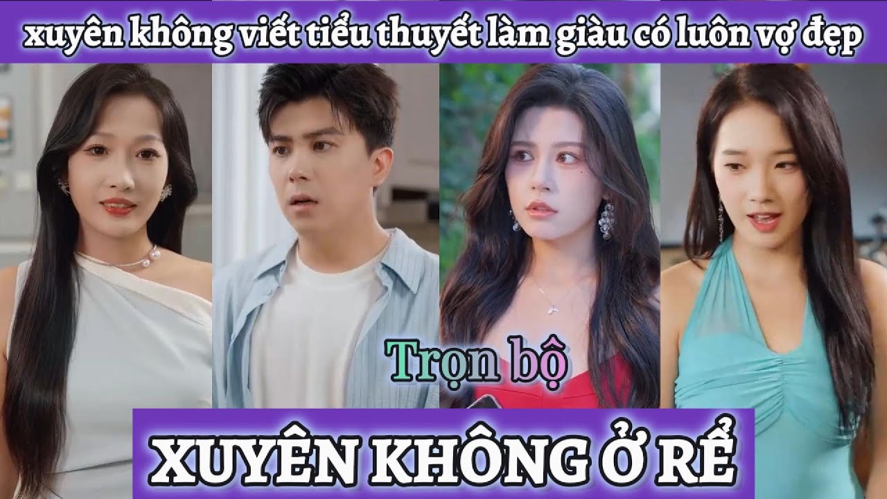 Xuyên không vào tên ngốc chuẩn bị đi ở rể, dùng kiến thức làm giàu hốt luôn nữ tổng tài xinh đẹp