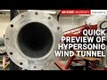 A quick preview of the new hypersonic wind tunnel at nc state