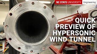 A quick preview of the new hypersonic wind tunnel at NC State