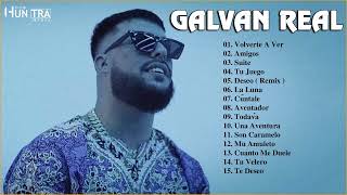 Galvan Real - Mix 2021 - Grandes exitos del Galvan real 2021( Album Complete de Galvan Real )