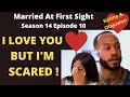 Married At First Sight Katina & Olajuwon | I LOVE You But I'm Scared | Season14 Episode 10