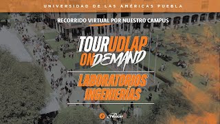 Laboratorios de Ingenierías | Tour UDLAP on Demand