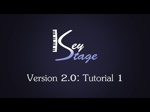 KeyStage 2.0: Tutorial 1
