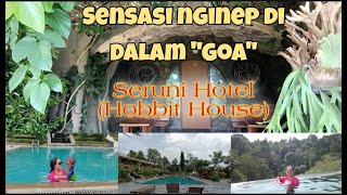 SENSASI NGINEP DALAM GOA - SERUNI HOTEL (HOBBIT HOUSE)