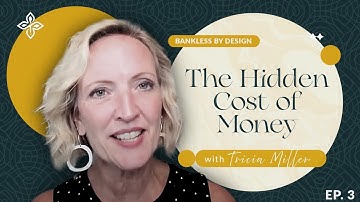 Ep. 3 - The Hidden Cost of Money: How Infinite Banking Puts You Back in Control