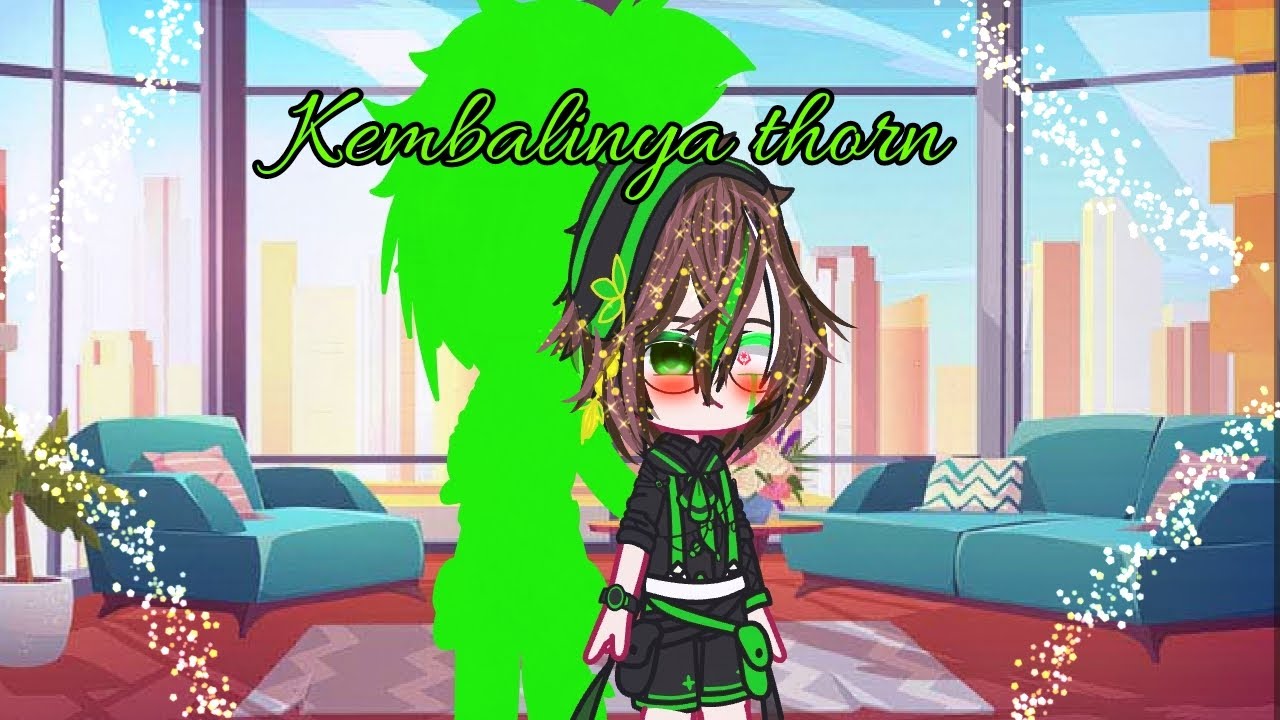 •kembalinya thorn•||gacha club||gacha boboiboy||cek deskripsi✨