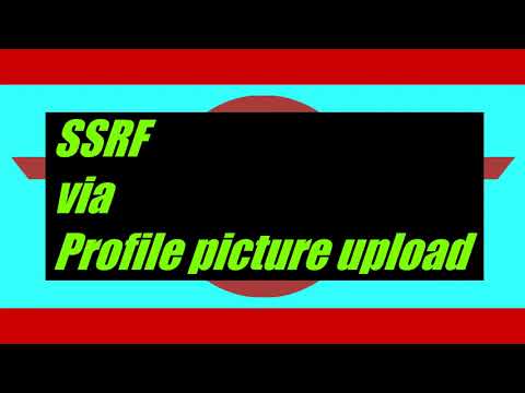SSRF in Profile Picture upload | Bug Bounty POC 2020 | CSPSHIVAM