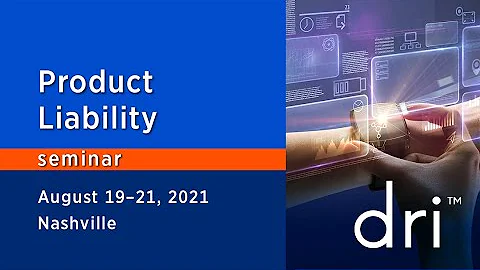 Sarah Jane Dobson at DRI's 2021 Product Liability ...