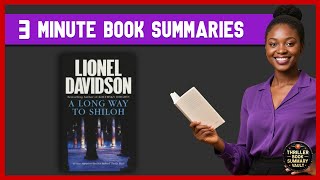 A Long Way to Shiloh Book Summary - Lionel Davidson | Thriller Book Summary Vault