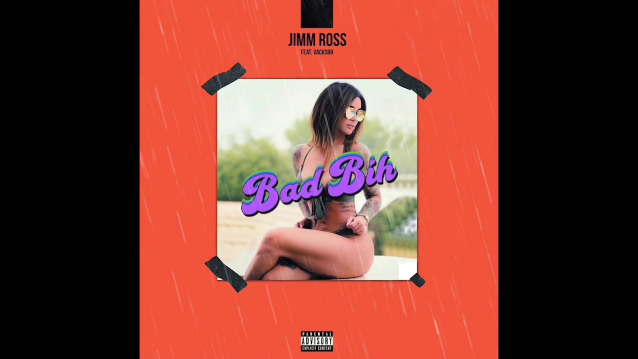 Jimm Ross - BAD BIH (feat. Vacks99)