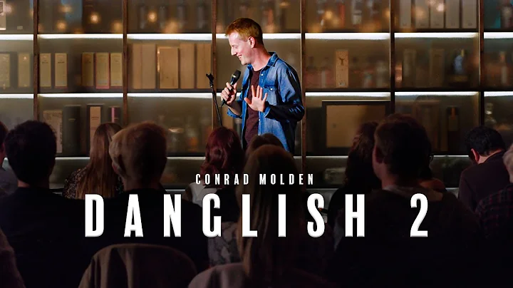 Conrad Molden: DANGLISH 2 (2021) Full Special - En...