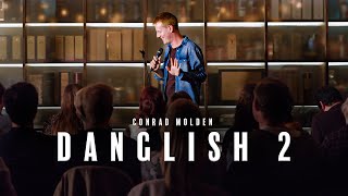 Conrad Molden: DANGLISH 2 (2021) Full Special - English Subtitles