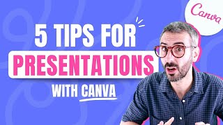 5 tips to create better PRESENTATIONS with Canva