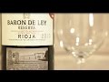 ワイン通販Firadis WINE CLUB 30ワインテイスティングコメント動画　バロン・デ・レイ　リオハ・レゼルバ（スペイン産赤ワイン）