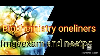 Biochemistry oneliners fmgeexam part 2